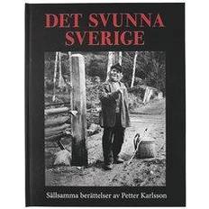 Det svunna sverige Det svunna Sverige (Inbunden, 2022)