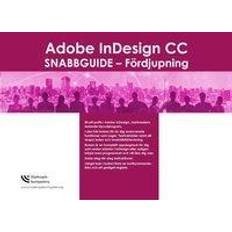 Adobe indesign Adobe Adobe InDesign CC snabbguide fördjupning
