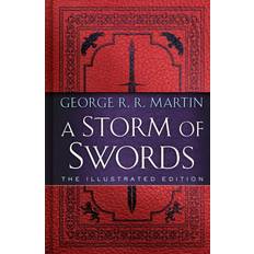 Storm of swords A Storm of Swords: The Illustrated Edition: The Illustrated Edition (Indbundet, 2020)