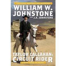 Taylor Callahan, Circuit Rider