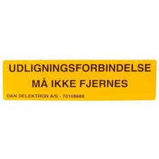 Dan Delektron Skilt Udligningsforbindelse "MÅ IKKE FJERNES"