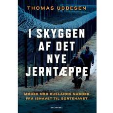 I skyggen af det nye jerntæppe: Møder med Ruslands naboer fra Ishavet til Sortehavet (Heftet, 2022)