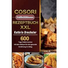 Fritteusen Cosori Heißluftfritteuse Rezeptbuch XXL 2021