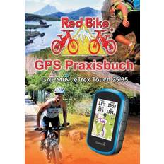 Garmin etrex GPS Praxisbuch Garmin eTrex Touch 25/35 9783738621495