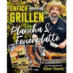 Einfach genial Grillen - Plancha & Feuerplatte