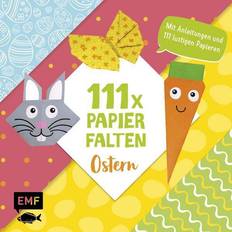 111 x Papierfalten Ostern