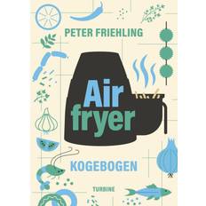 Airfryer kogebogen Airfryer-kogebogen (Indbundet, 2022)