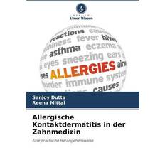 Allergische Kontaktdermatitis in der Zahnmedizin: Eine praktische Herangehensweise