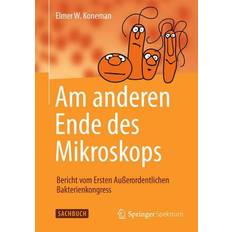 Am anderen Ende des Mikroskops