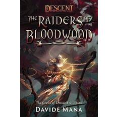 Descent: legends of the dark Descent: Legends of the Dark The Raiders of Bloodwood Novel EN