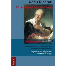 Dämpfer Denis Diderot Ein funkensprühender Kopf