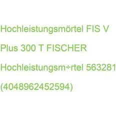 Fugenmasse Fischer Hochleistungsmörtel V Plus 300