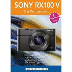 Manueller & Autofokus Bridgekameras SONY RX100 V Das Kompendium