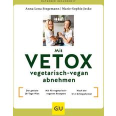 Beste Gefriergetrocknete Speisen Gu Mit VETOX vegetarisch-vegan abnehmen