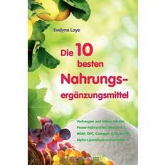 Nahrungsergänzung 10 besten Nahrungsergänzungsmittel: Vorbeugen Vitamin D 3, MSM, OPC, Coenzym Q 10,5-HTP, Alpha-Liponsäure