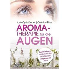 Aromatherapie für die Augen