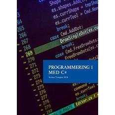 Programmering 1 c# Programmering 1 med C# V2018 - Lärobok (Häftad, 2018)