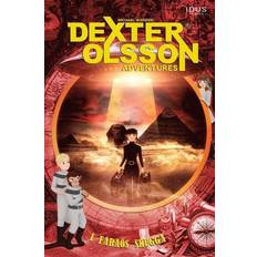 Dexter olsson Dexter Olsson - I Faraos skugga (Hardcover)