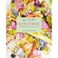 Blomsterfröer Blomstermat plocka, odla, laga, njut