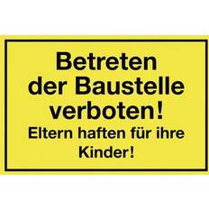 Hinweisschild Betreten der Baustelle