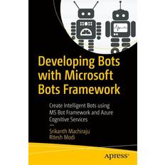 Developing Bots with Microsoft Bots Framework