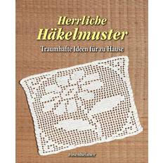 Handarbeitsmuster Herrliche Häkelmuster