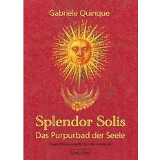 Splendor Solis Das Purpurbad der Seele