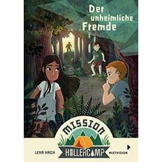 Spielzelte Mission Hollercamp Band 1 Der unheimliche Fremde