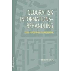 Geografi Böcker Geografisk informationsbehandling : teori, metoder och tillämpningar (Inbunden, 2020)