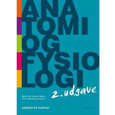 Anatomi og fysiologi hånden på hjertet Anatomi og fysiologi (Indbundet, 2019)