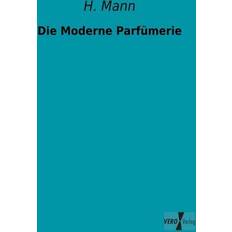 Die Moderne Parfümerie H. Mann, Kartoniert TB