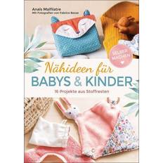 Malbücher Nähideen für Babys und Kinder. 16 Projekte aus Stoffresten. Nachhaltig, umweltfreundlich, plastikfrei