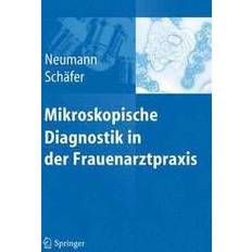 Mikroskope & Teleskope Springer Mikroskopische Diagnostik in der Frauenarztpraxis