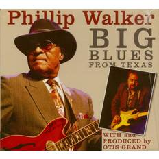 Phillip Walker & Otis Grand Big Blues From Texas (Vinyl)