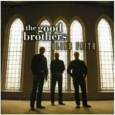 The Good Brothers Blind Faith [CD] (Vinyl)