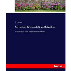 Garne & Handarbeitsbedarf Aus meinem Garnison- Feld- und Reiseleben: