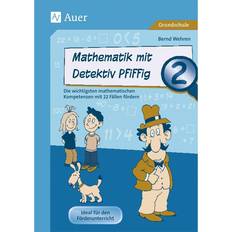 Mathematik mit Detektiv Pfiffig Klasse 2