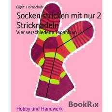 Stricknadeln Socken stricken mit nur 2 Stricknadeln