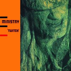 Ministry Twitch (Vinyl)