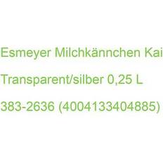 Sahnekännchen Esmeyer KAI transparent/silber Sahnekännchen