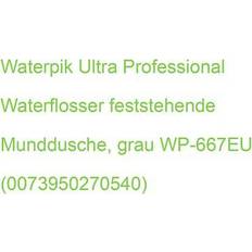 Waterpik Spazzolini e Irrigatori Elettrici Waterpik Idropulsore Dentale Ultra Professional con 7 Testine e Sistema Avanzato di Controllo della Pressione con 10 Impostazioni, Strumento di Rimozione della Placca Dentale, Grigio (WP-667EU)