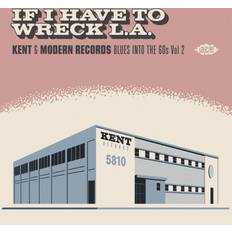 If I Have To Wreck L.A. Kent & Modern Records (CD)