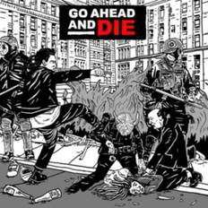 Go Ahead And Die Go Ahead and Die CD (CD)