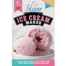 The Skinny Ice Cream Maker