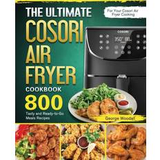 Ultimate Cosori Air Fryer Cookbook Woodall