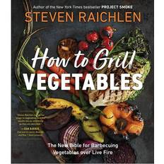 How to Grill Vegetables (Copertina flessibile)