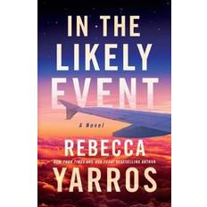 In the Likely Event Rebecca Yarros (Hæftet)