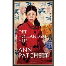 Hollandsk Bøger Det hollandske hus Ann Patchett