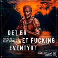 Det er et fucking eventyr! Eske Willerslev (Ljudbok, CD)