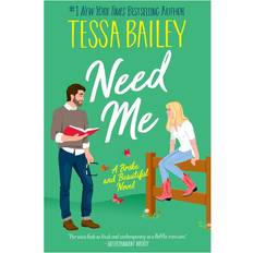 Need Me Tessa Bailey (Hæftet)